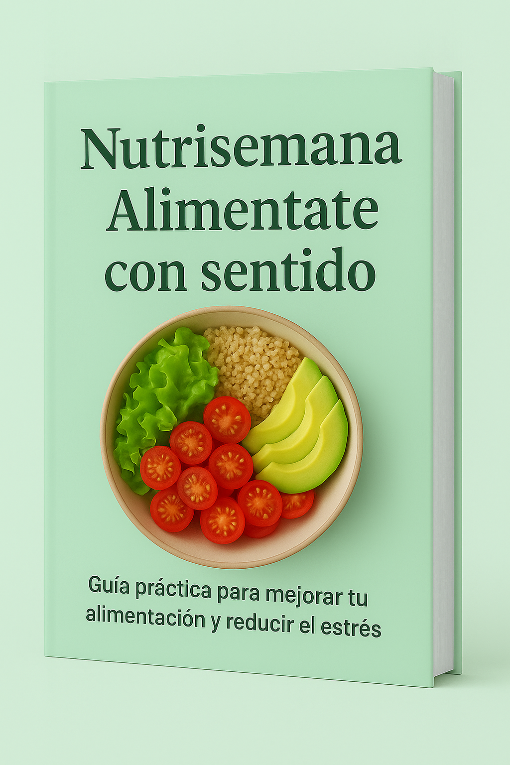 Nutrisemana  Alimentate con sentido